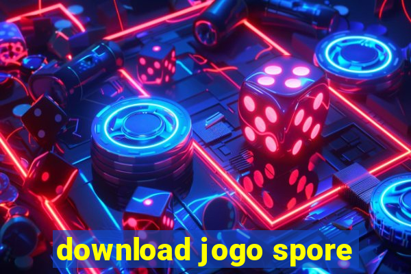 download jogo spore